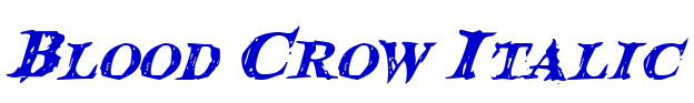 Blood Crow Italic font